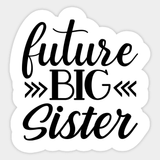 Future big sister Sticker